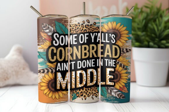 Download Cornbread Sarcastic Skinny Tumbler Wrap - Premium Resources