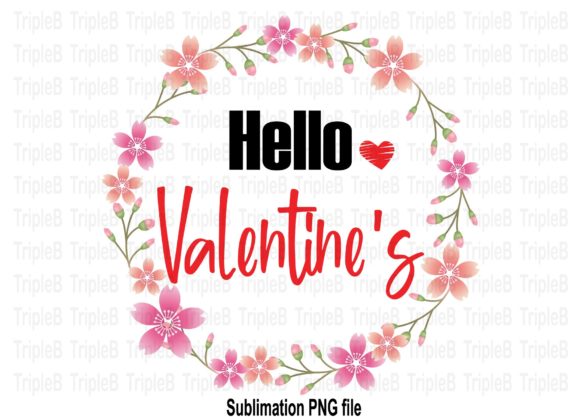 Download Hello Valentine's Sublimation Designs - Sublimation design Collection